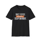 Direct Deposit Disappointment T-Shirt