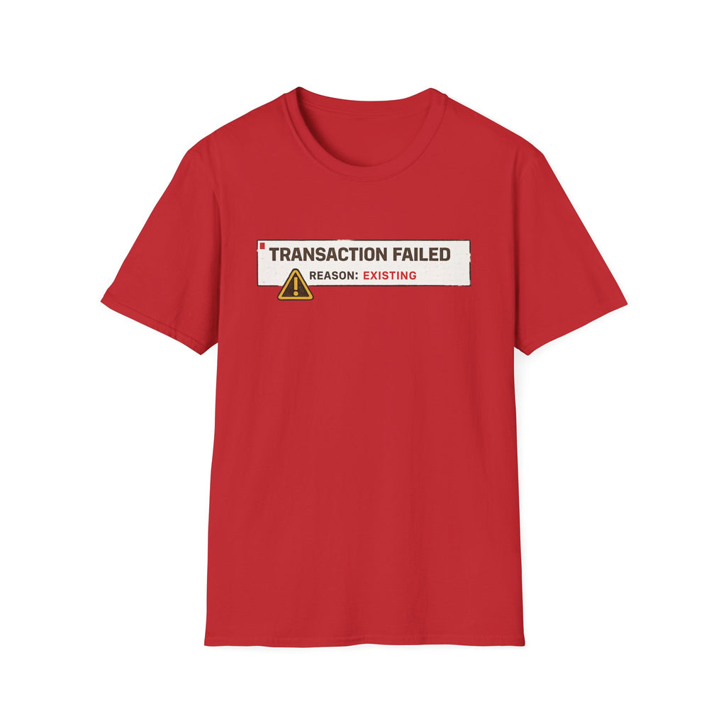 Transaction Failed, Reason: Existing T-Shirt