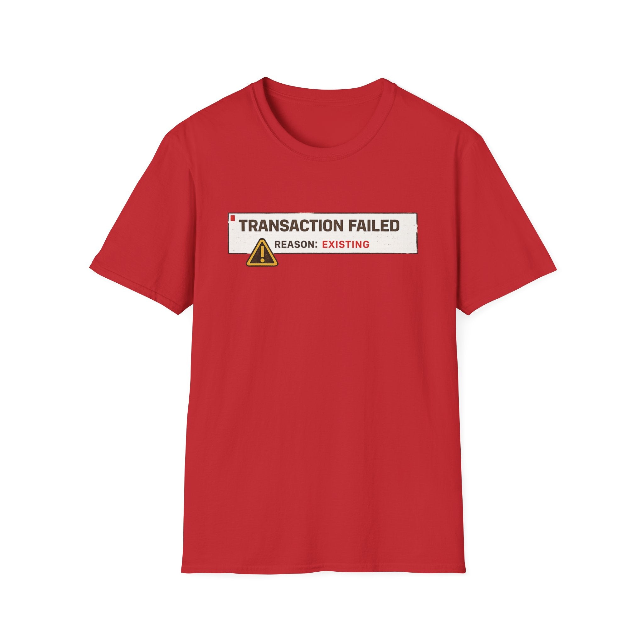 Transaction Failed, Reason: Existing T-Shirt