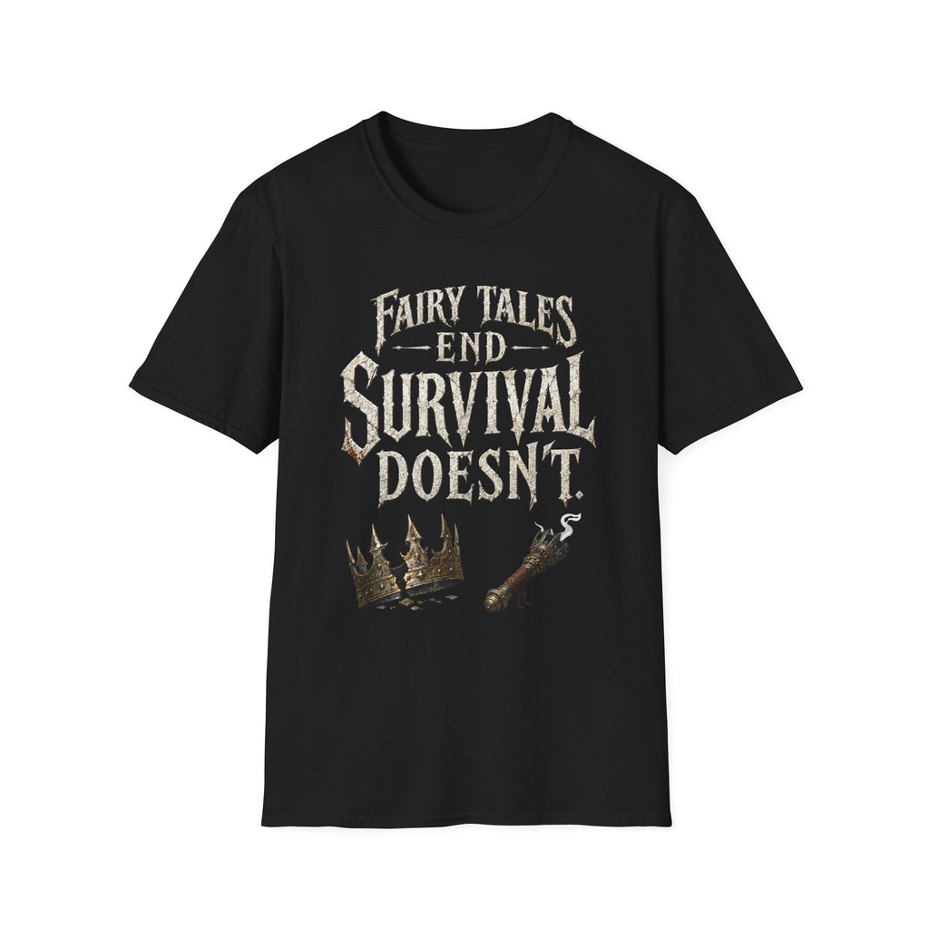 Fairy Tales End, Survival Doesn't T-Shirt