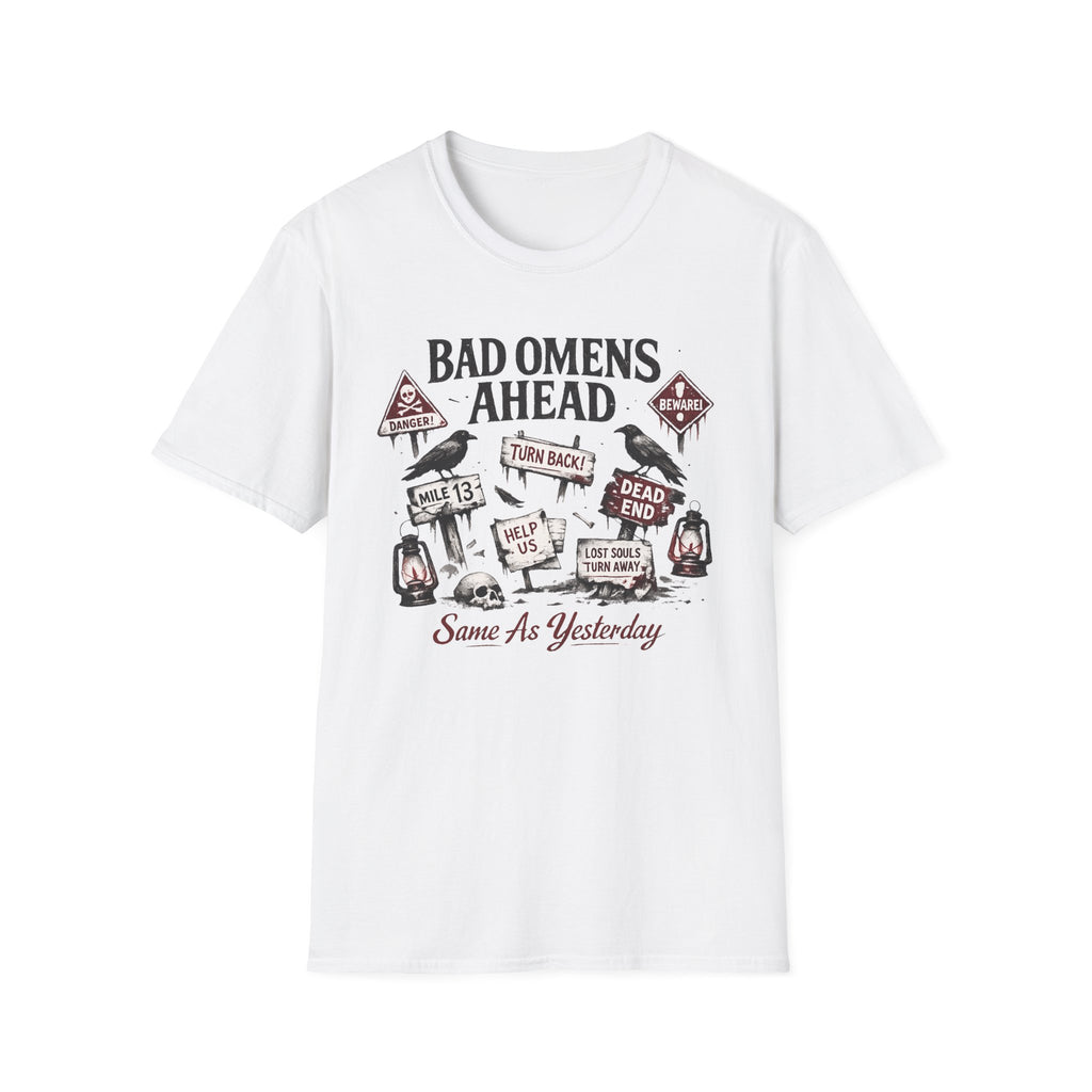 "Bad Omens Ahead" Graphic T-Shirt (humorous warning sign design)
