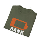 Bank Account Low Battery Distressed Splatter Graphic T-Shirt