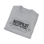 Autopilot Thought Patterns T-Shirt