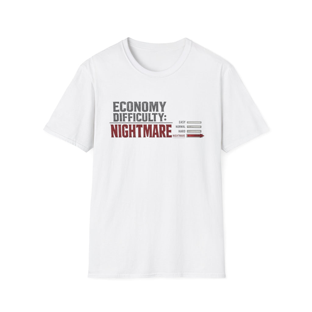 Economy Difficulty: Nightmare T-Shirt