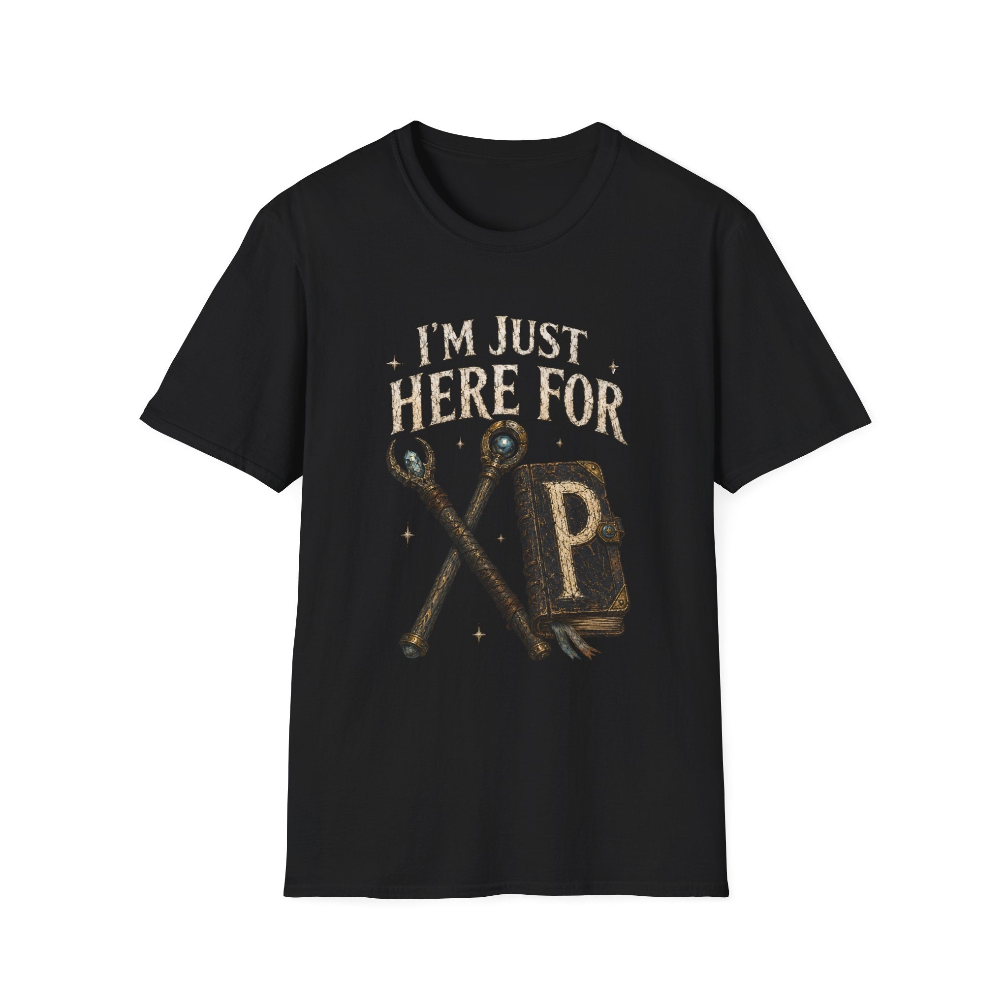 I'm Just Here For XP T-Shirt