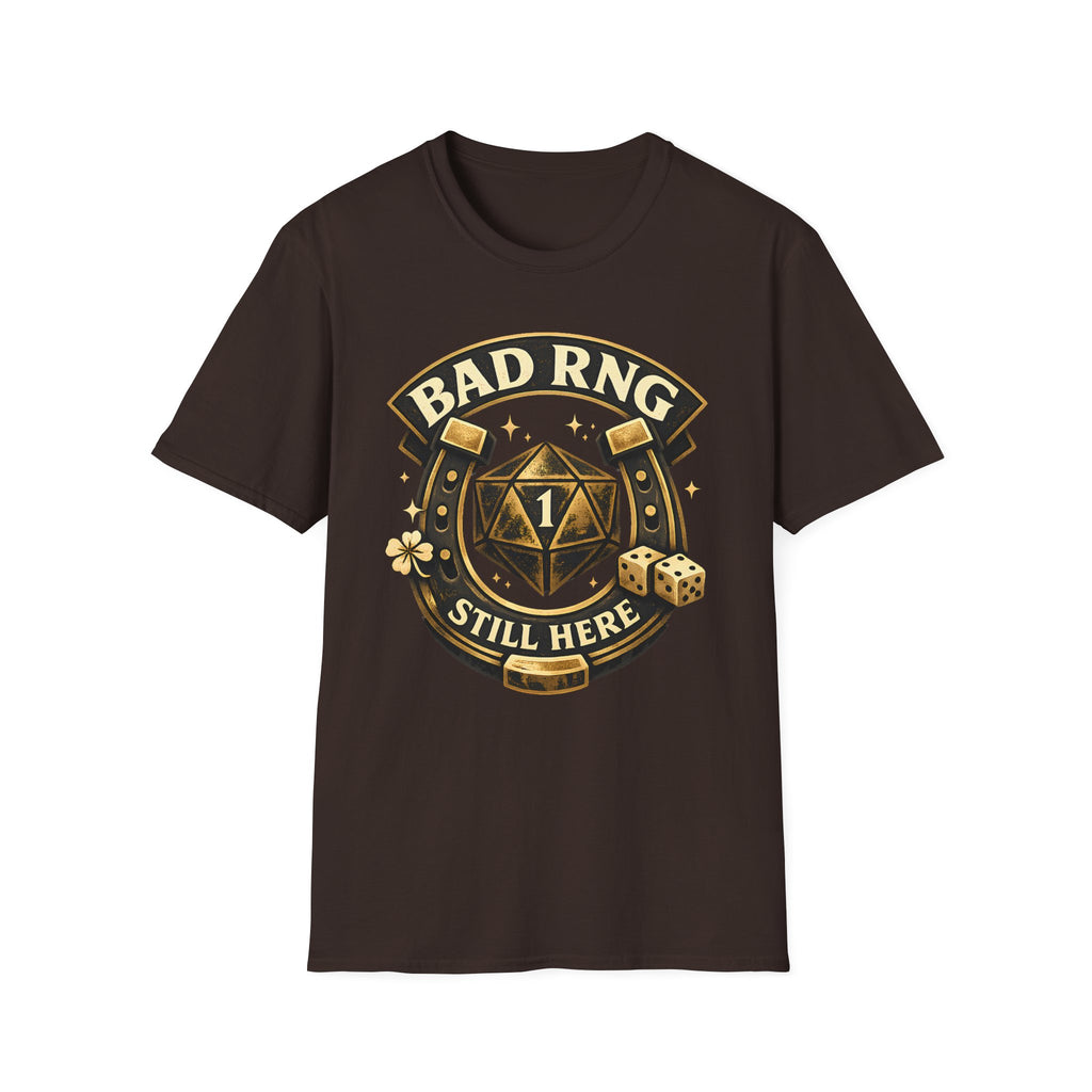Bad RNG T-Shirt — D20 Critical Fail Gamer Tee (Still Here)