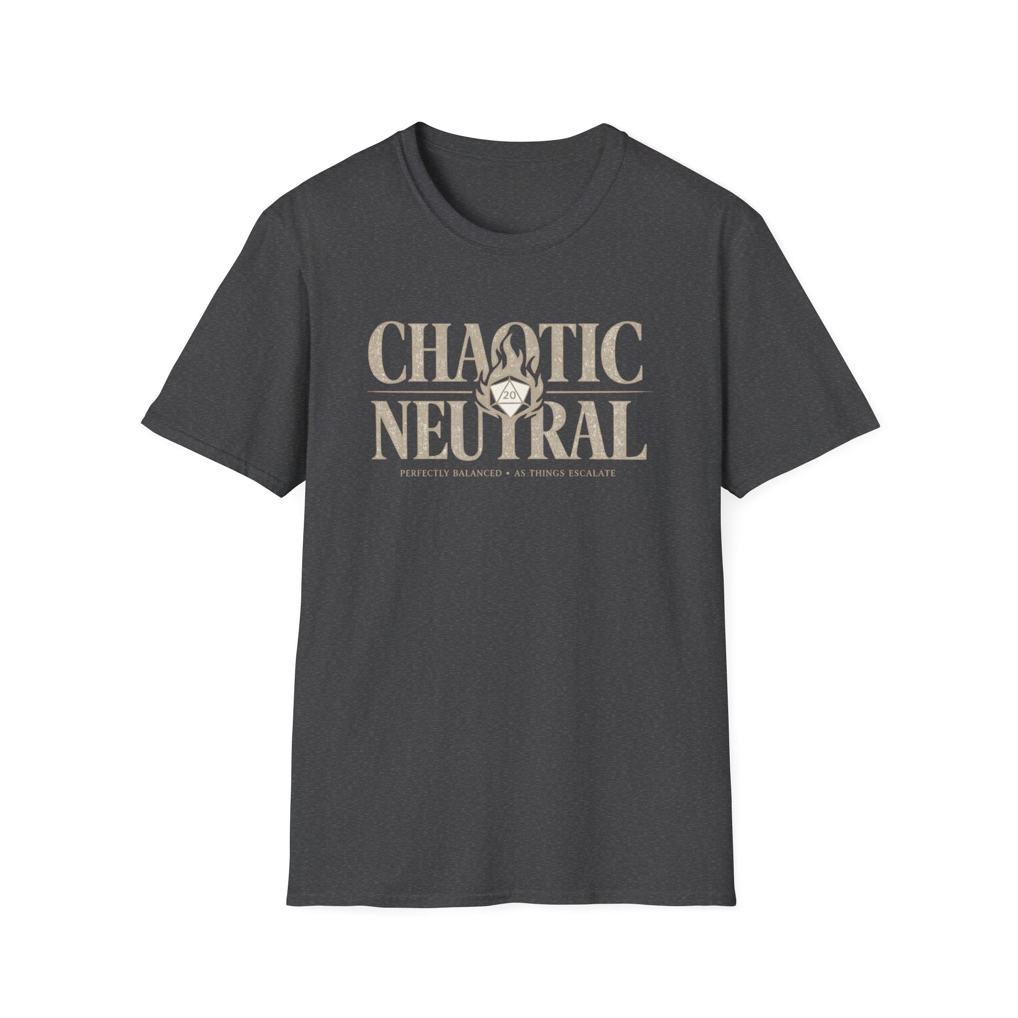 Chaotic Neutral T-Shirt — D20 Flame RPG Gamer Tee (Perfectly Balanced)