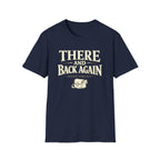 There and Back Again T-Shirt — Grocery Store Run Graphic Tee