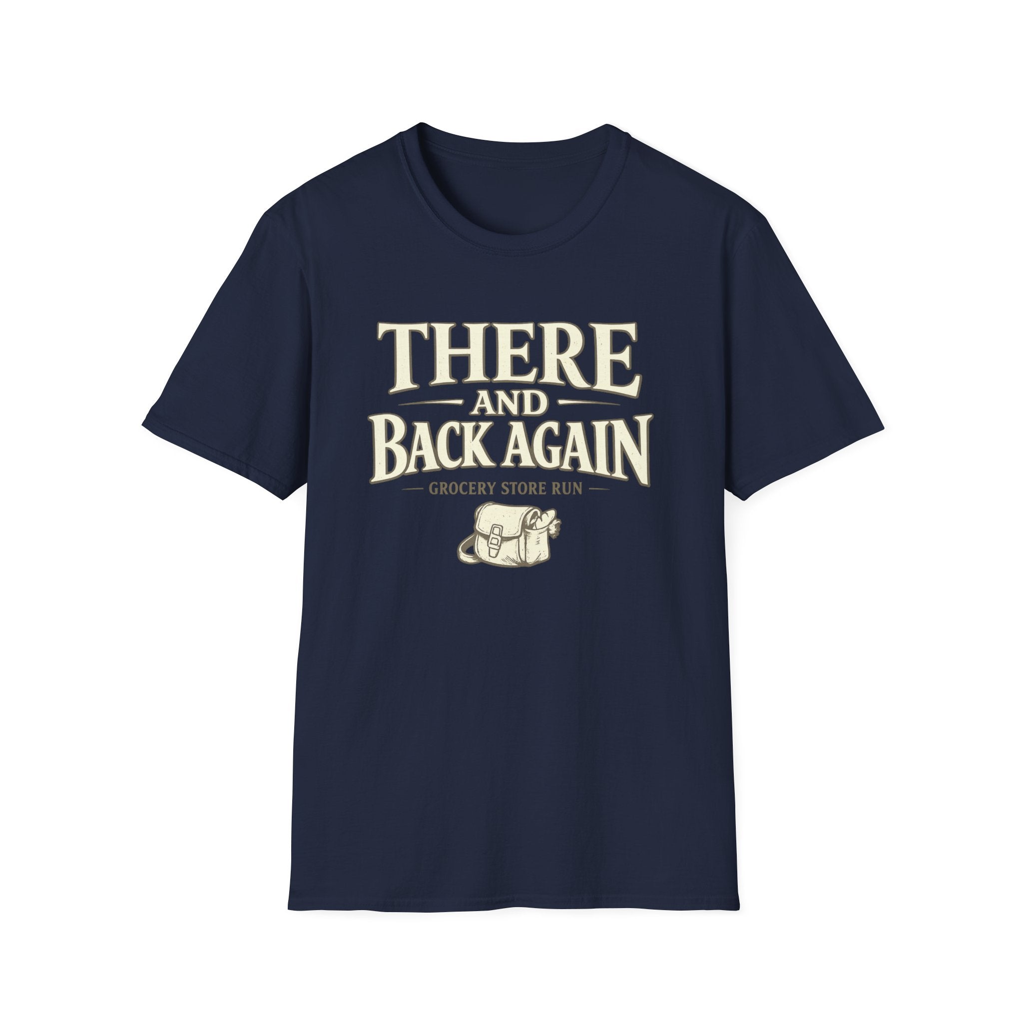 There and Back Again T-Shirt — Grocery Store Run Graphic Tee