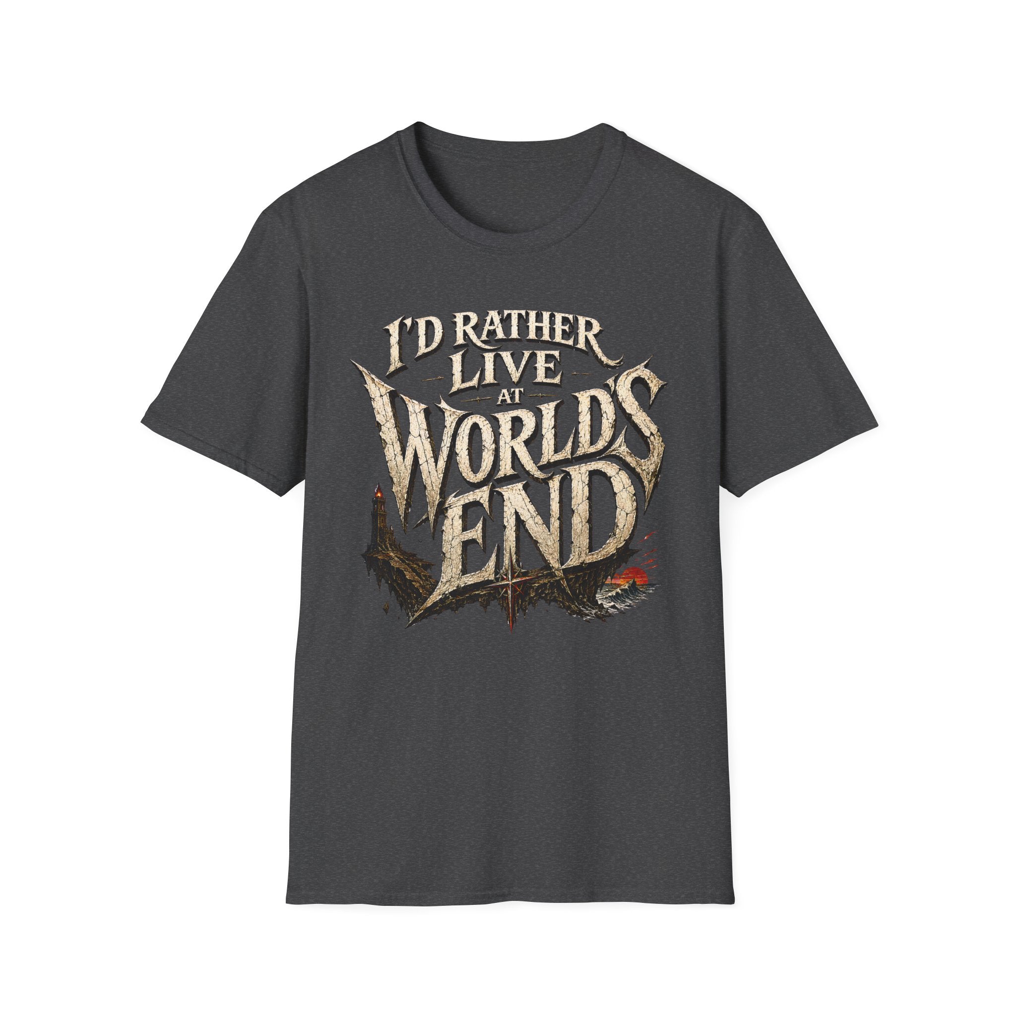 I'd Rather Live at World's End T-Shirt - Fantasy Adventure Graphic Tee