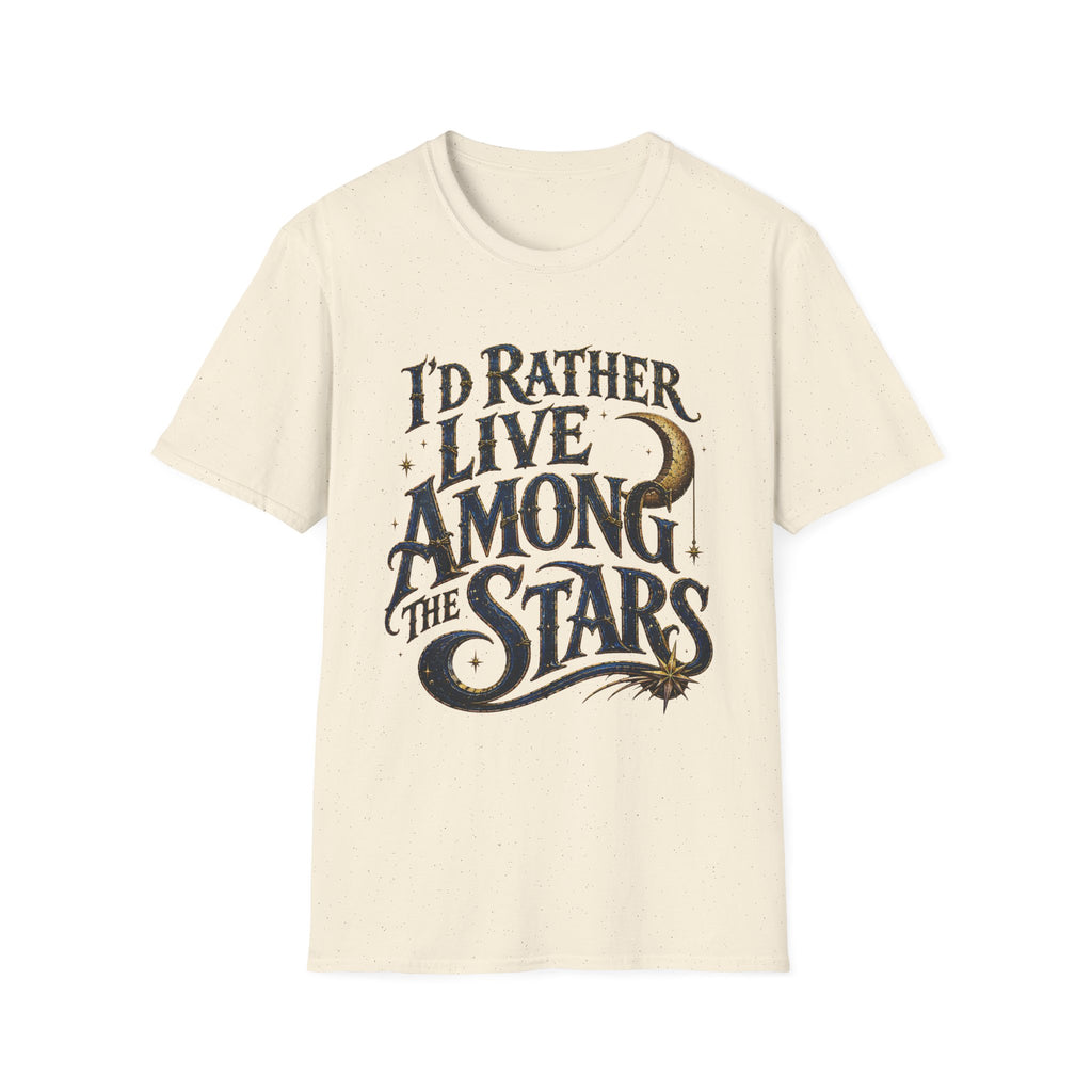 I'd Rather Live Among the Stars Celestial Graphic T-Shirt