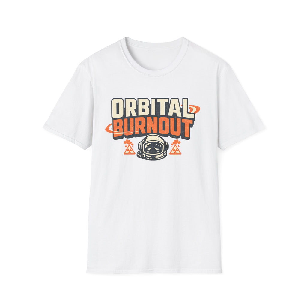 Orbital Burnout Astronaut T‑Shirt