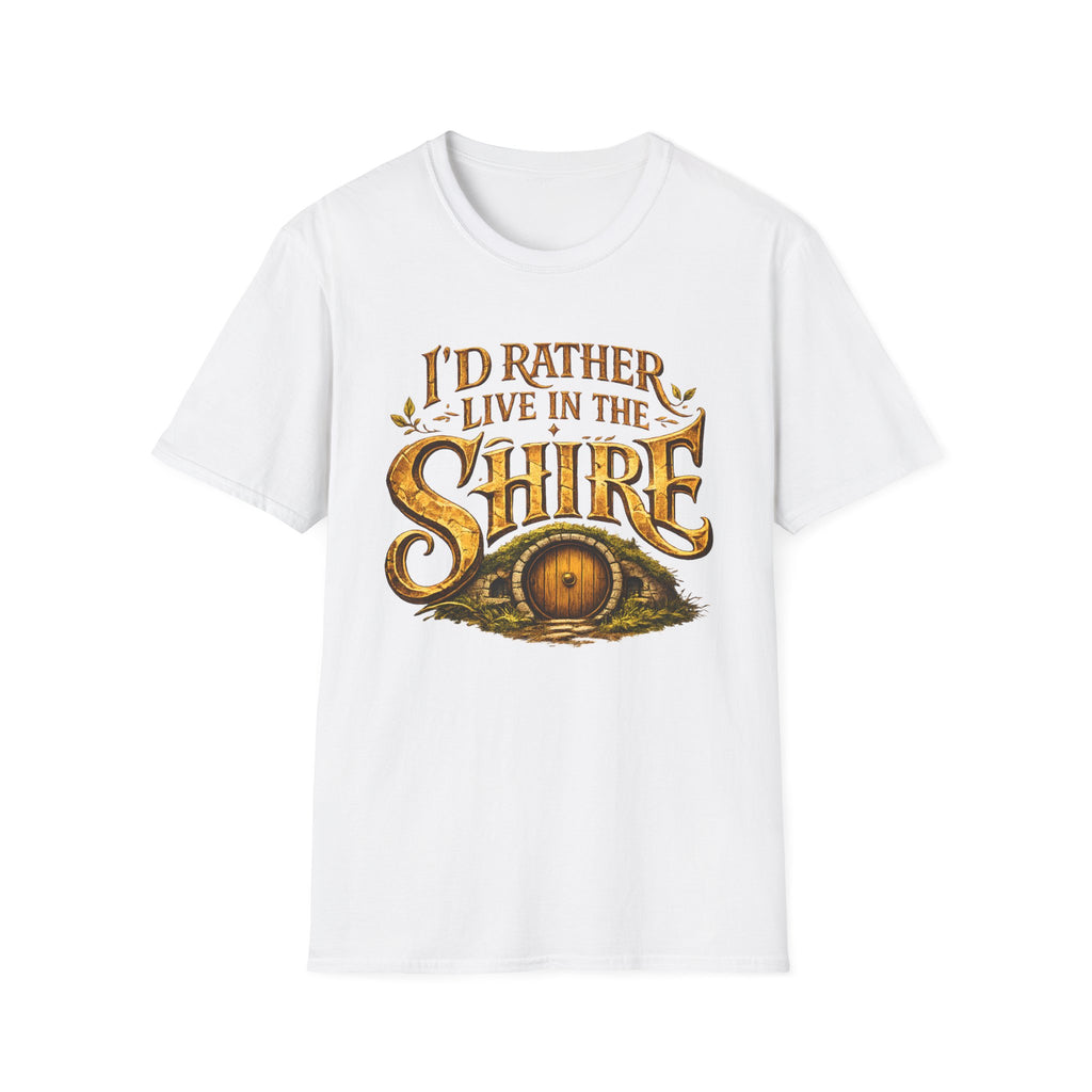 I'd Rather Live in the Shire - Fantasy-Inspired Tee