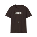 LONER. T-Shirt