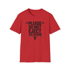Please Do Not Eject the Intern Funny T-Shirt