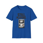 "Still. Playing." T-Shirt - Retro Game System Design, Gamer Nostalgia Tee