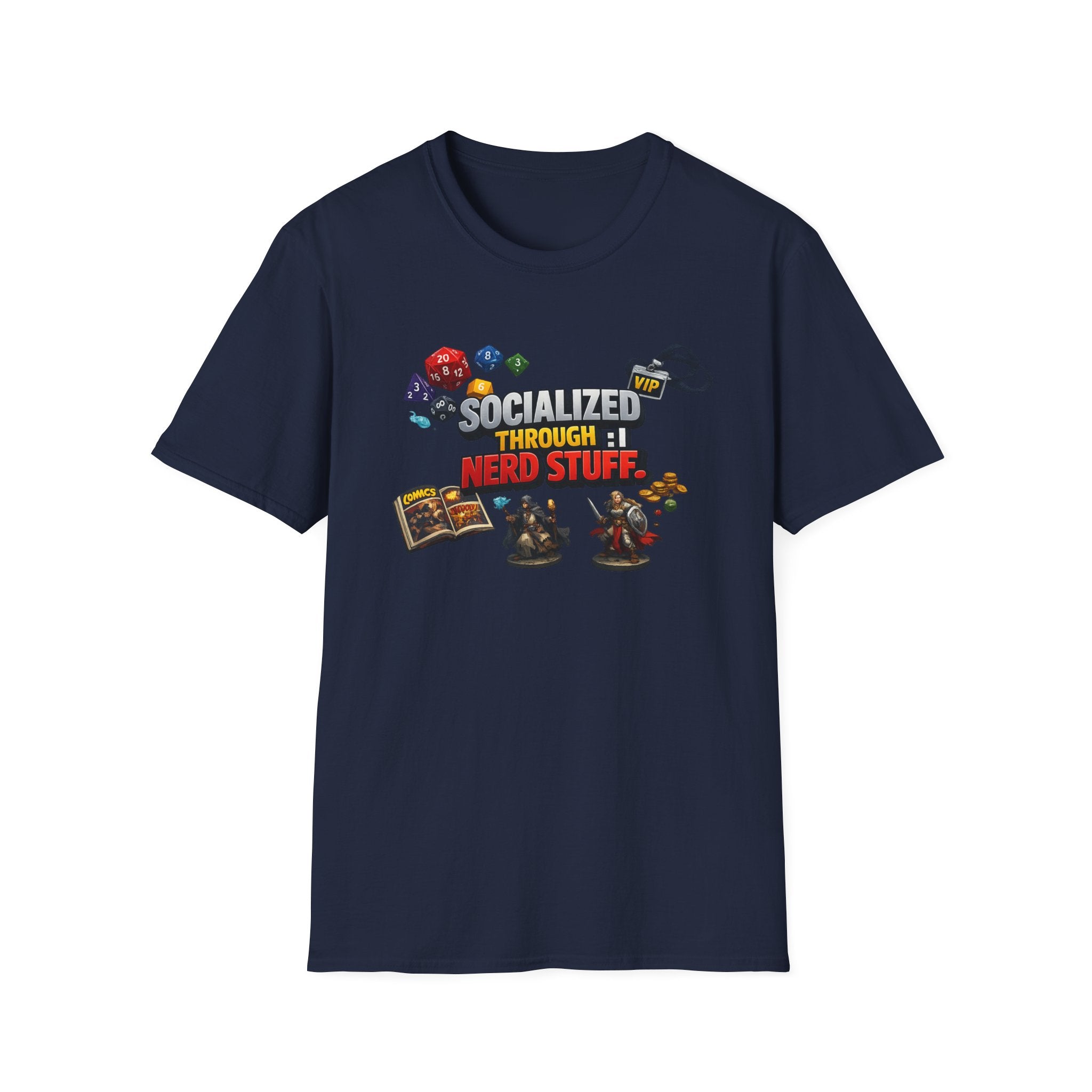 Socialized Through Nerd Stuff T-Shirt — RPG Dice & Miniatures Gamer Tee