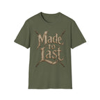 Made to Last T-Shirt