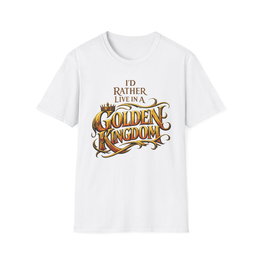 I'd Rather Live in a Golden Kingdom T-Shirt - Vintage Fantasy Crown Tee