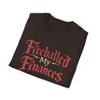 "Fireballed My Finances" Funny Role Play Gaming T-Shirt