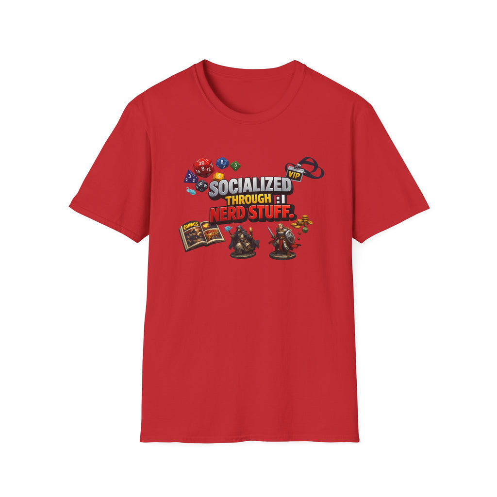 Socialized Through Nerd Stuff T-Shirt — RPG Dice & Miniatures Gamer Tee