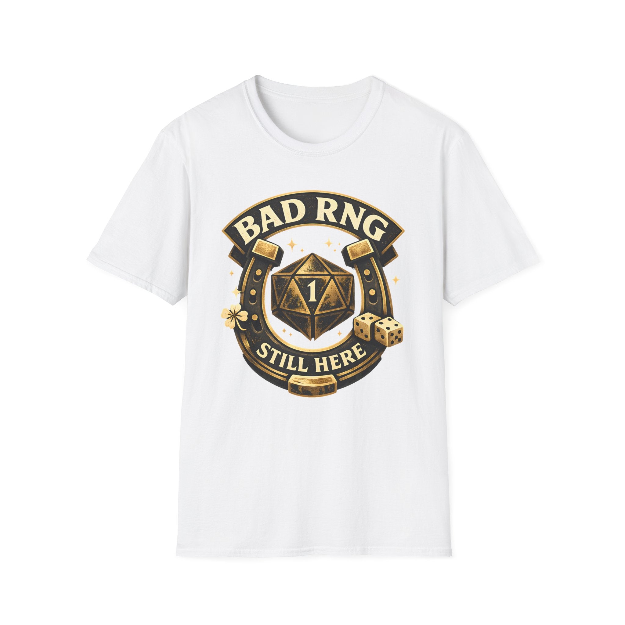 Bad RNG T-Shirt — D20 Critical Fail Gamer Tee (Still Here)