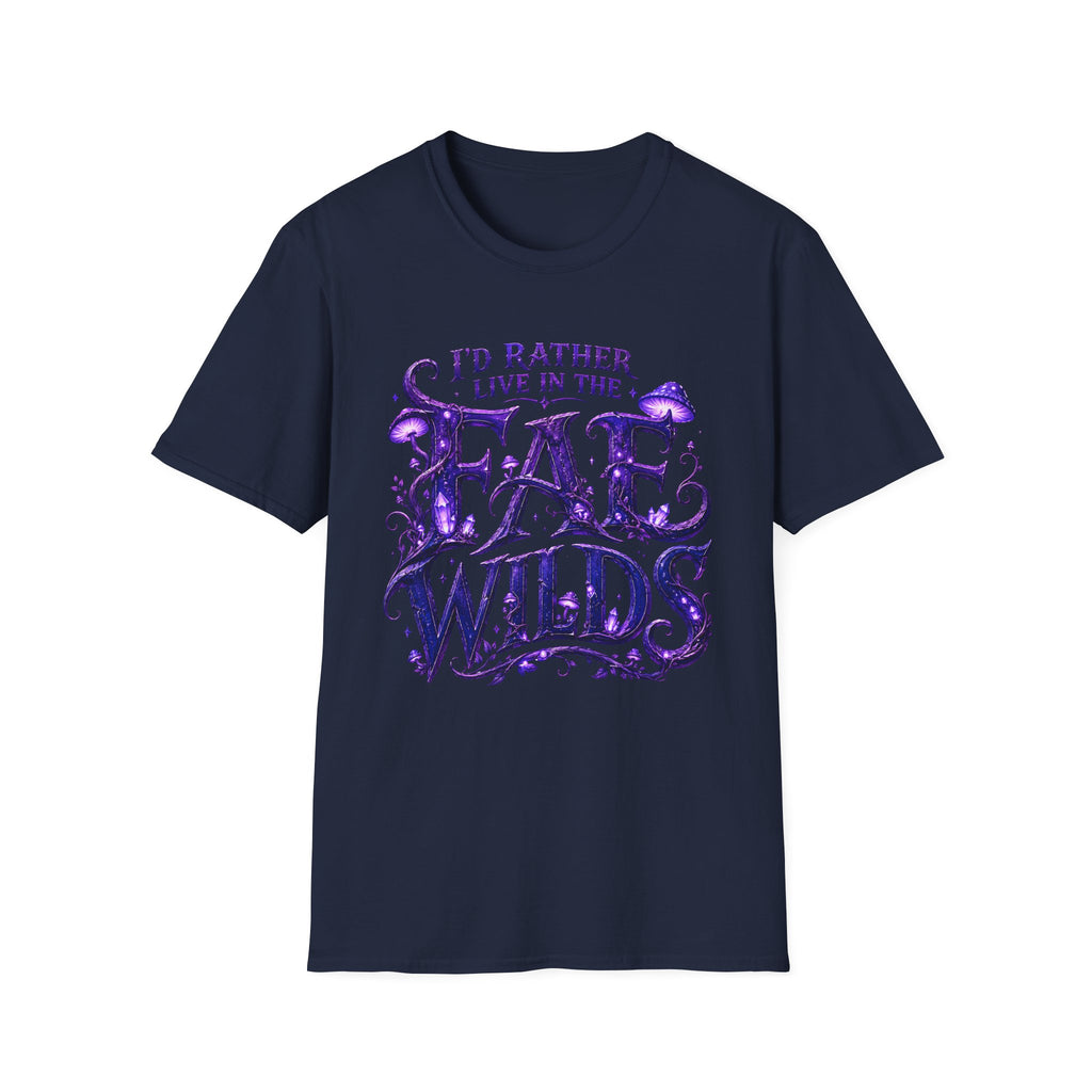 I'd Rather Live in the Fae Wilds T-Shirt - Fantasy Mushroom Fairycore Tee