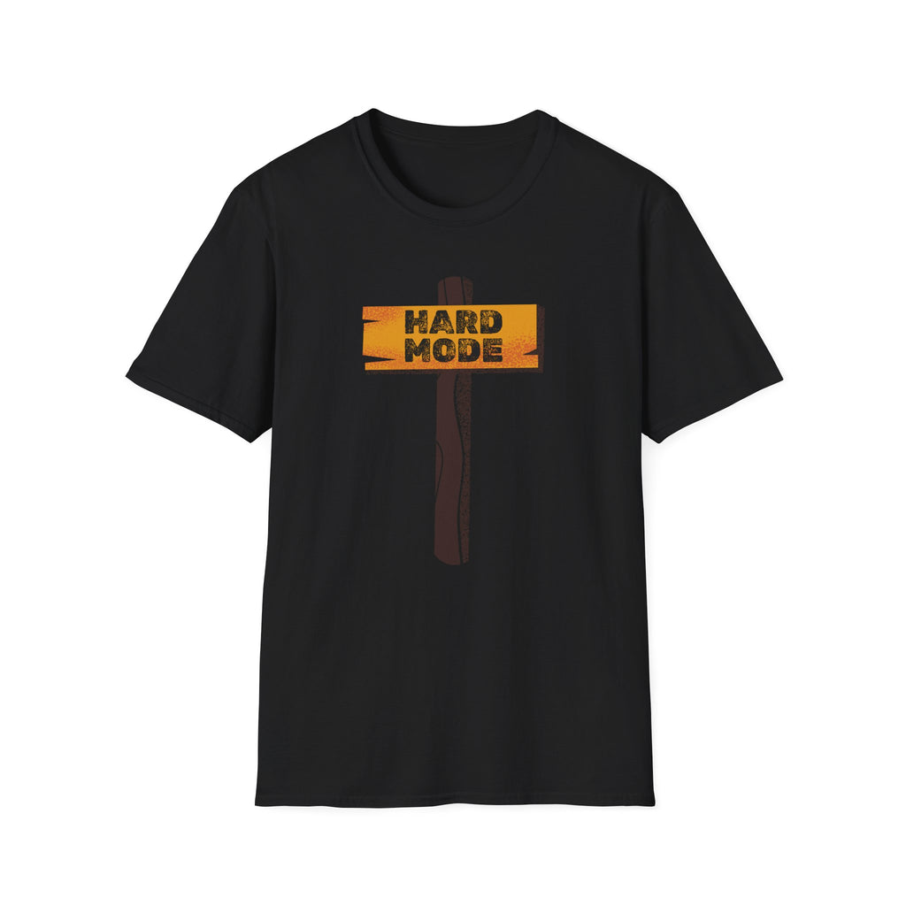 Hard Mode Sign T-Shirt — Retro Rustic Distressed Graphic Tee