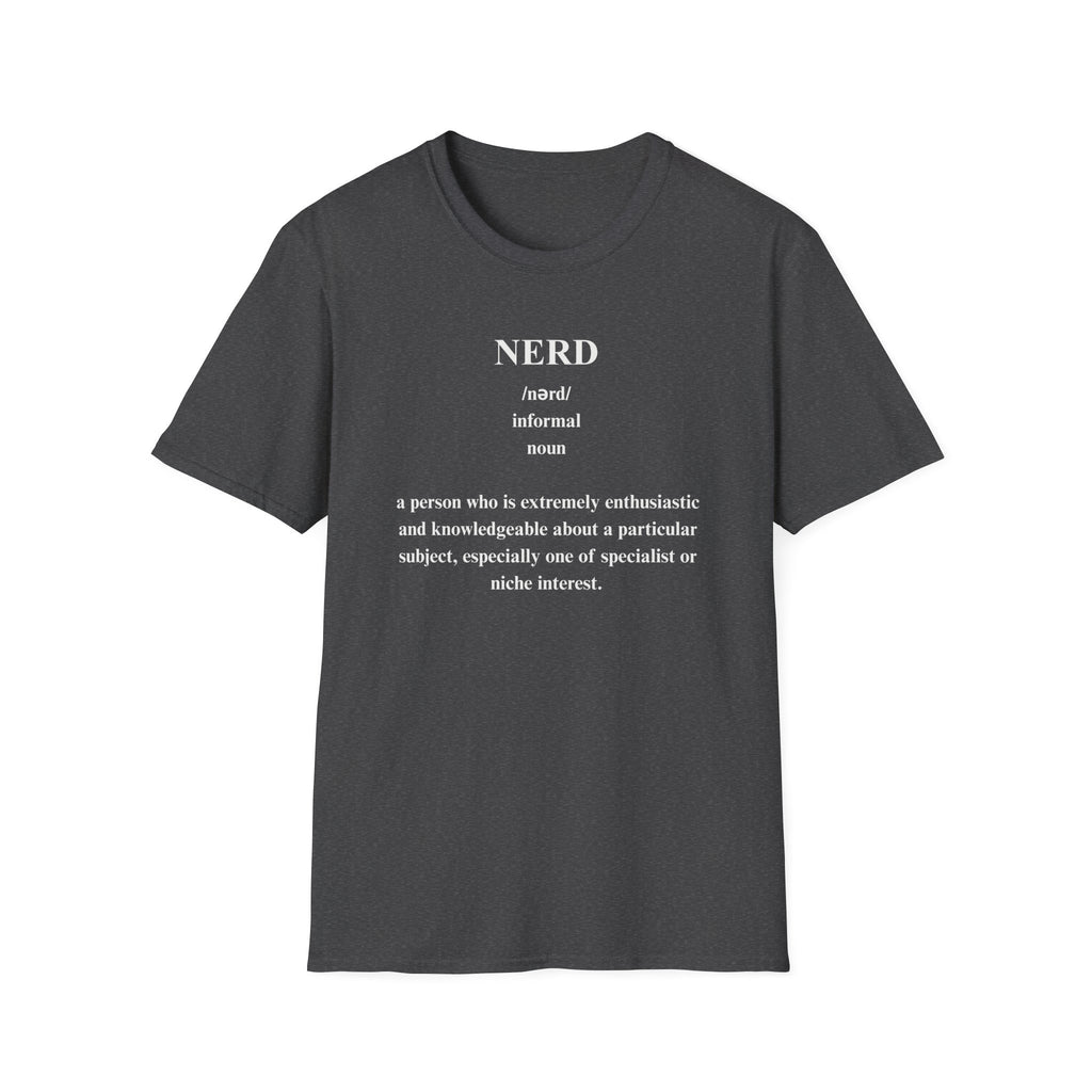 Nerd Definition T-Shirt — Funny Geek Pride Tee