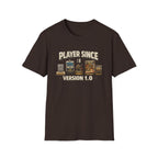 Player Since Version 1.0 T-Shirt — Retro Gamer Tee
