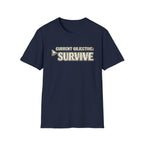 "Current Objective: Survive" Graphic T-Shirt