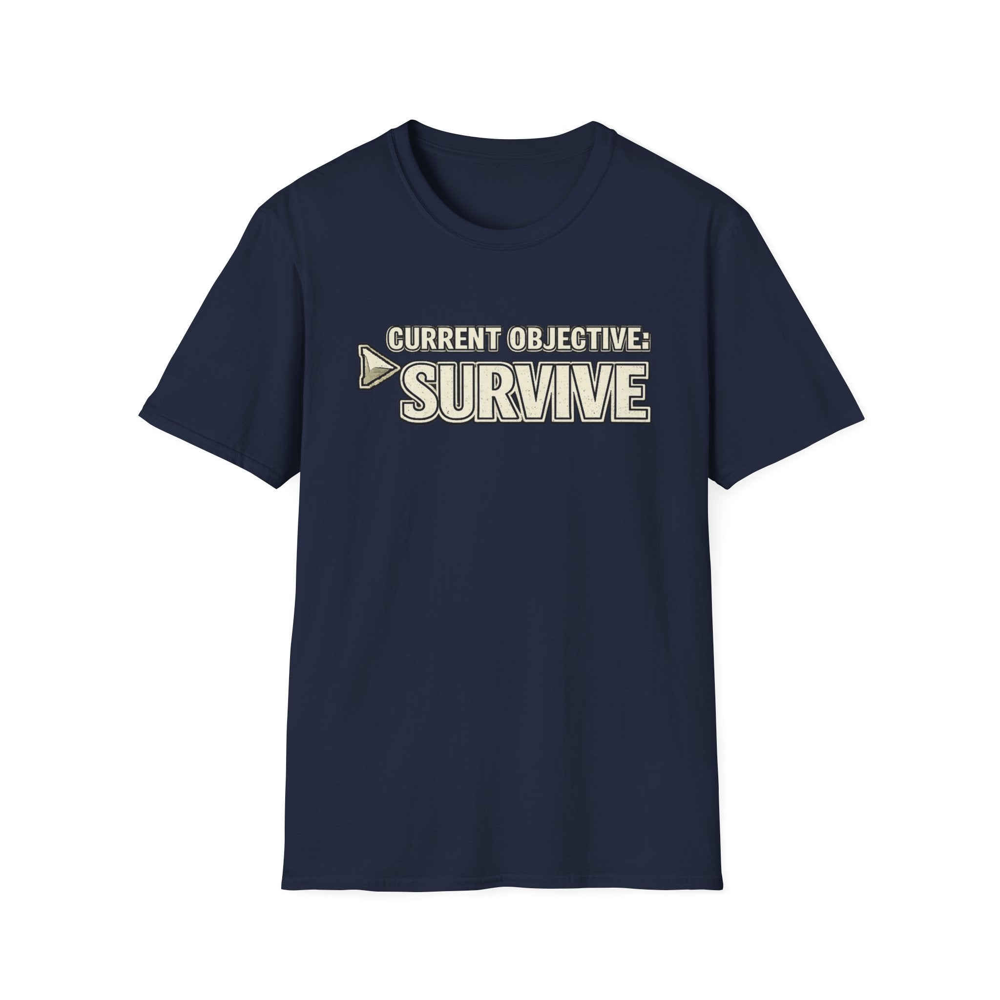 "Current Objective: Survive" Graphic T-Shirt