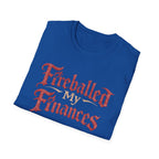 "Fireballed My Finances" Funny Role Play Gaming T-Shirt