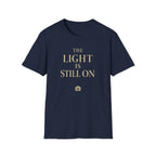 The Light Is Still On T-Shirt