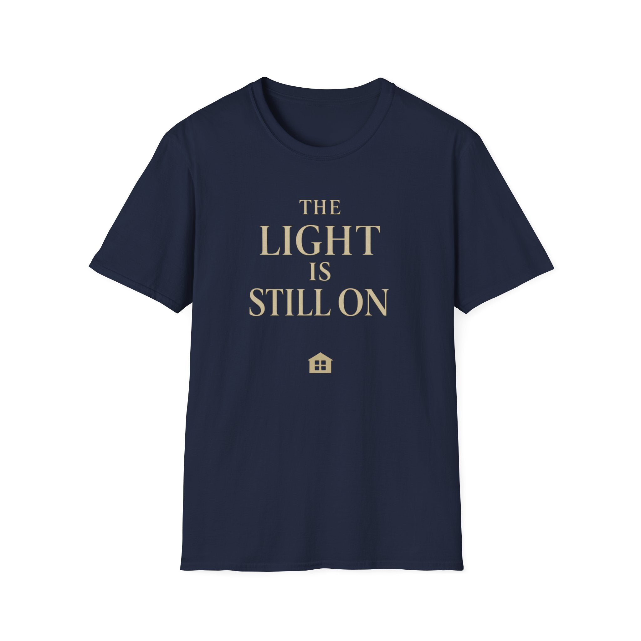 The Light Is Still On T-Shirt