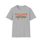 "Overencumbered with Responsibility" Funny RPG Gamer T-Shirt