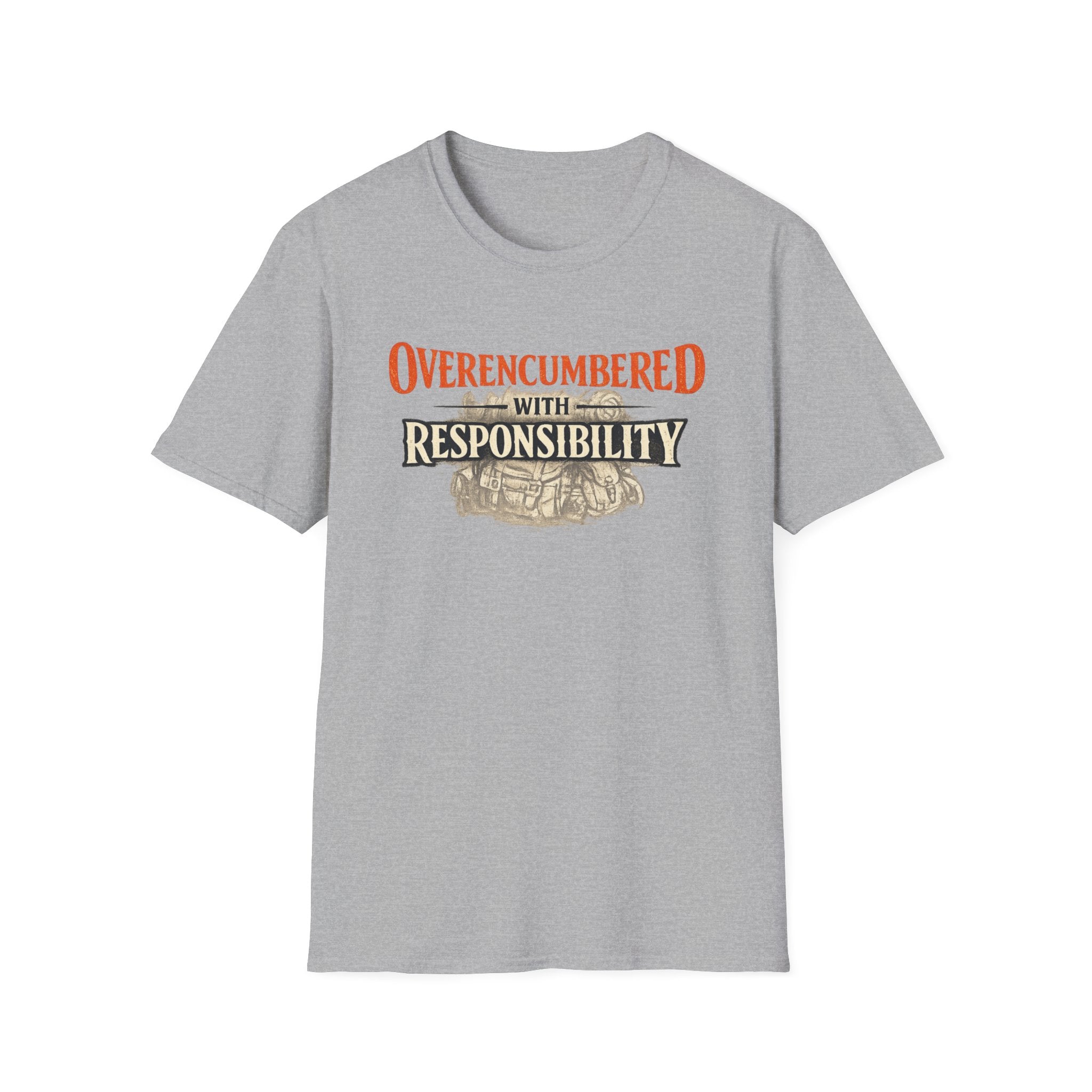 "Overencumbered with Responsibility" Funny RPG Gamer T-Shirt