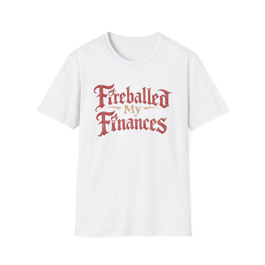 "Fireballed My Finances" Funny Role Play Gaming T-Shirt