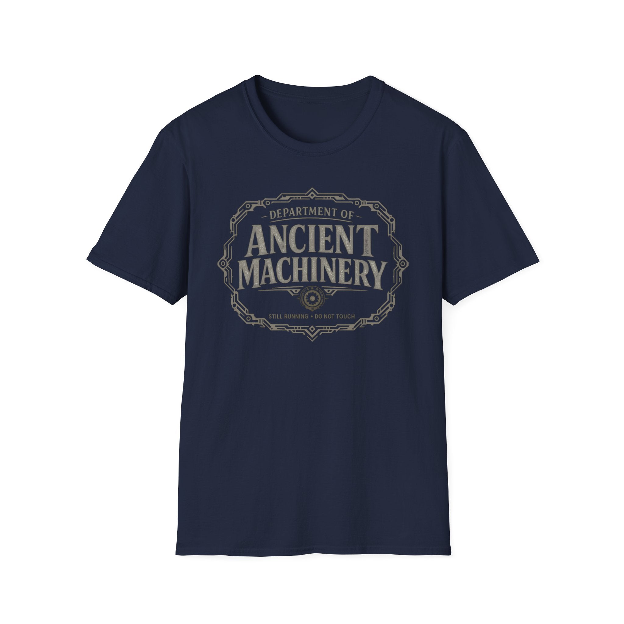 Dept. of Ancient Machinery T‑Shirt -  Still Working Do Not Touch Graphic Tee