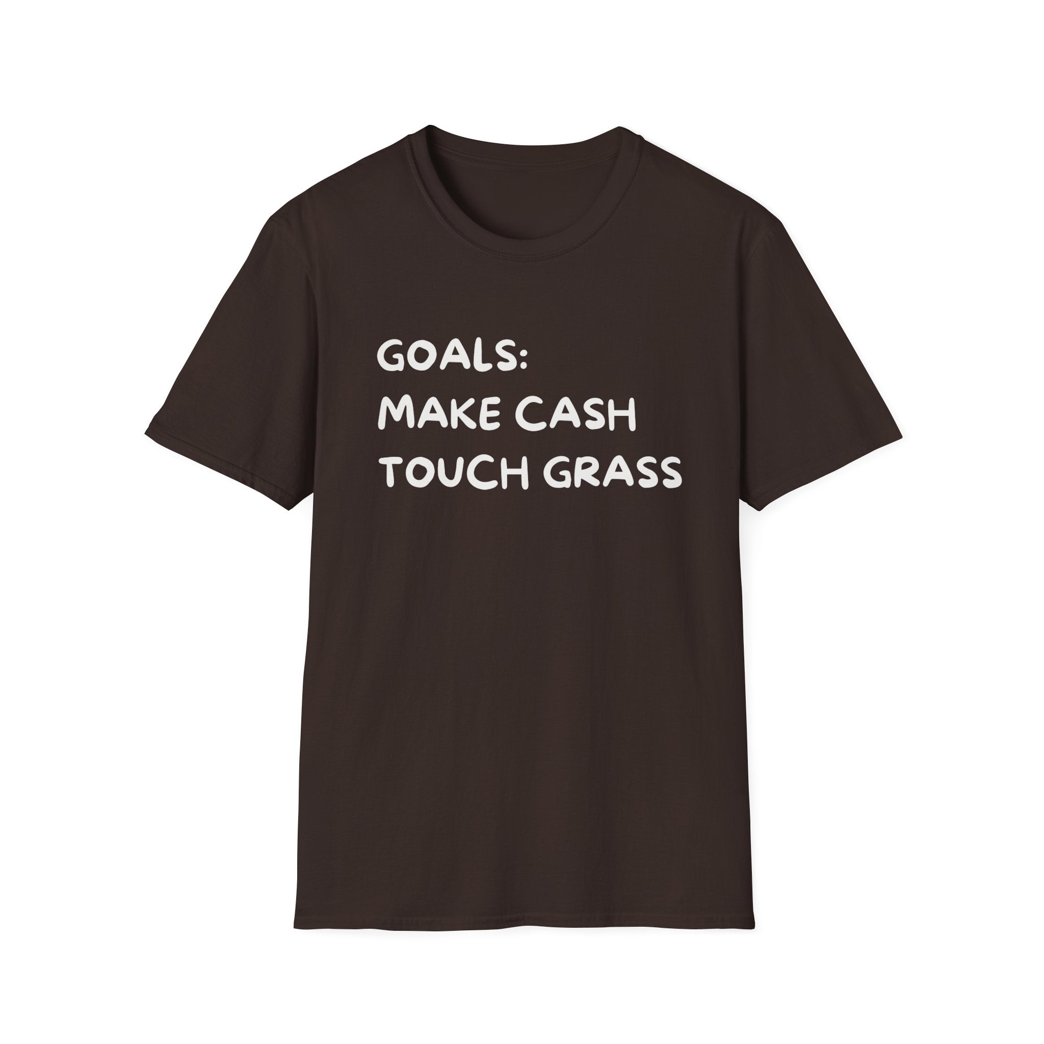 Make Cash, Touch Grass T-Shirt — Funny Goals Graphic Tee