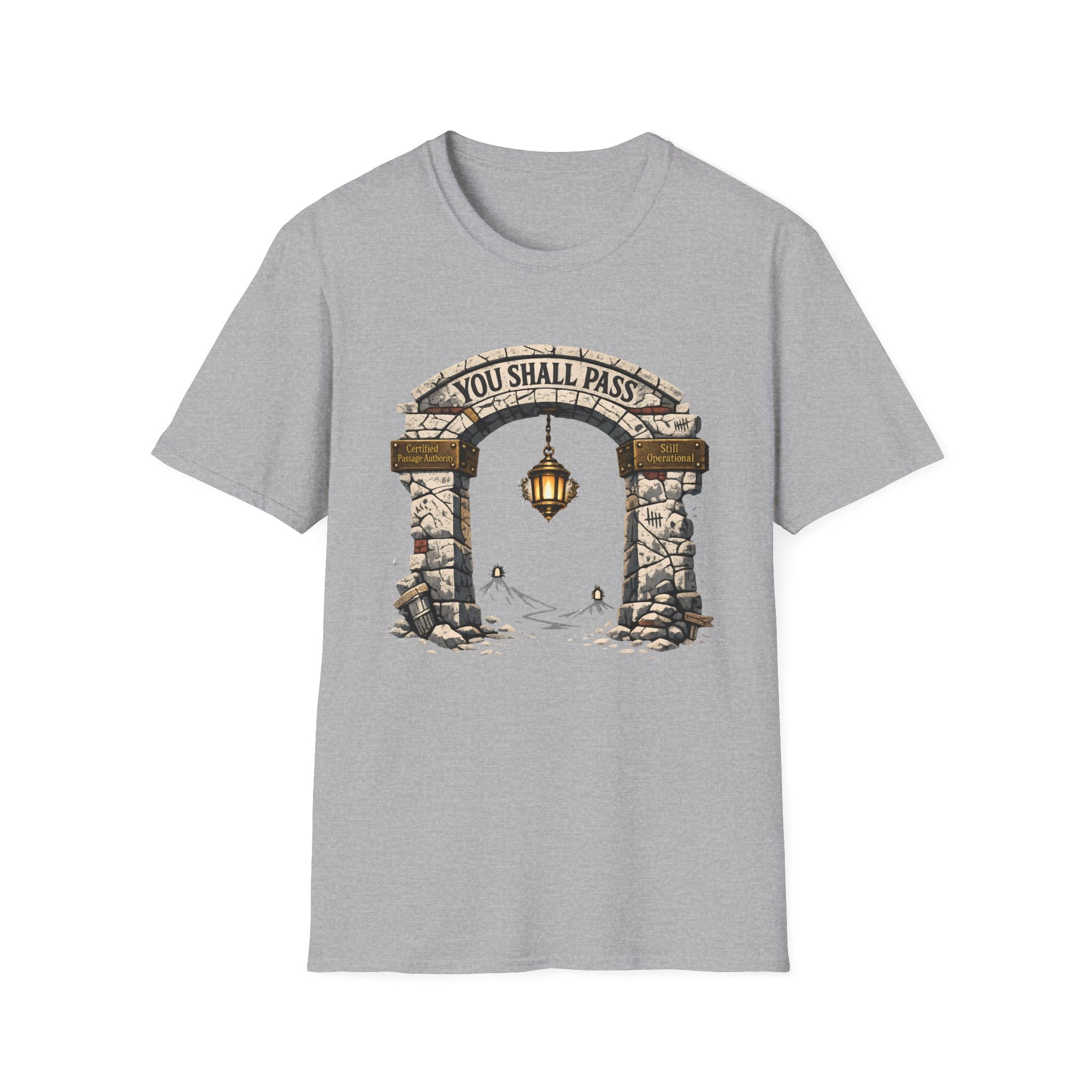 You Shall Pass T‑Shirt - Funny Inspirational Archway Design