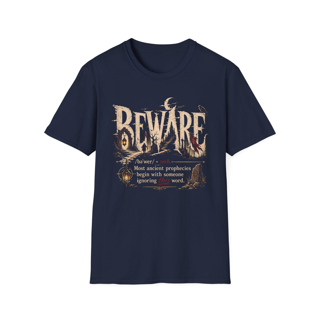 Beware Gothic Tee - Vintage Dark Fantasy Graphic T-Shirt