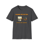 Loading Motivation Retro Graphic T-Shirt