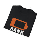 Bank Account Low Battery Distressed Splatter Graphic T-Shirt