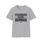 Standard Issue Human T-Shirt — Funny Statement Tee