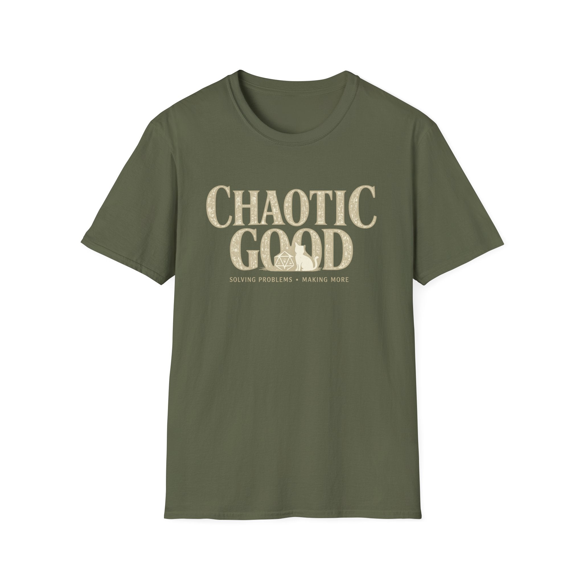 Chaotic Good T-Shirt — “Solving Problems • Making More” RPG Player Tee