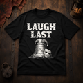 Laugh Last Graphic T-Shirt