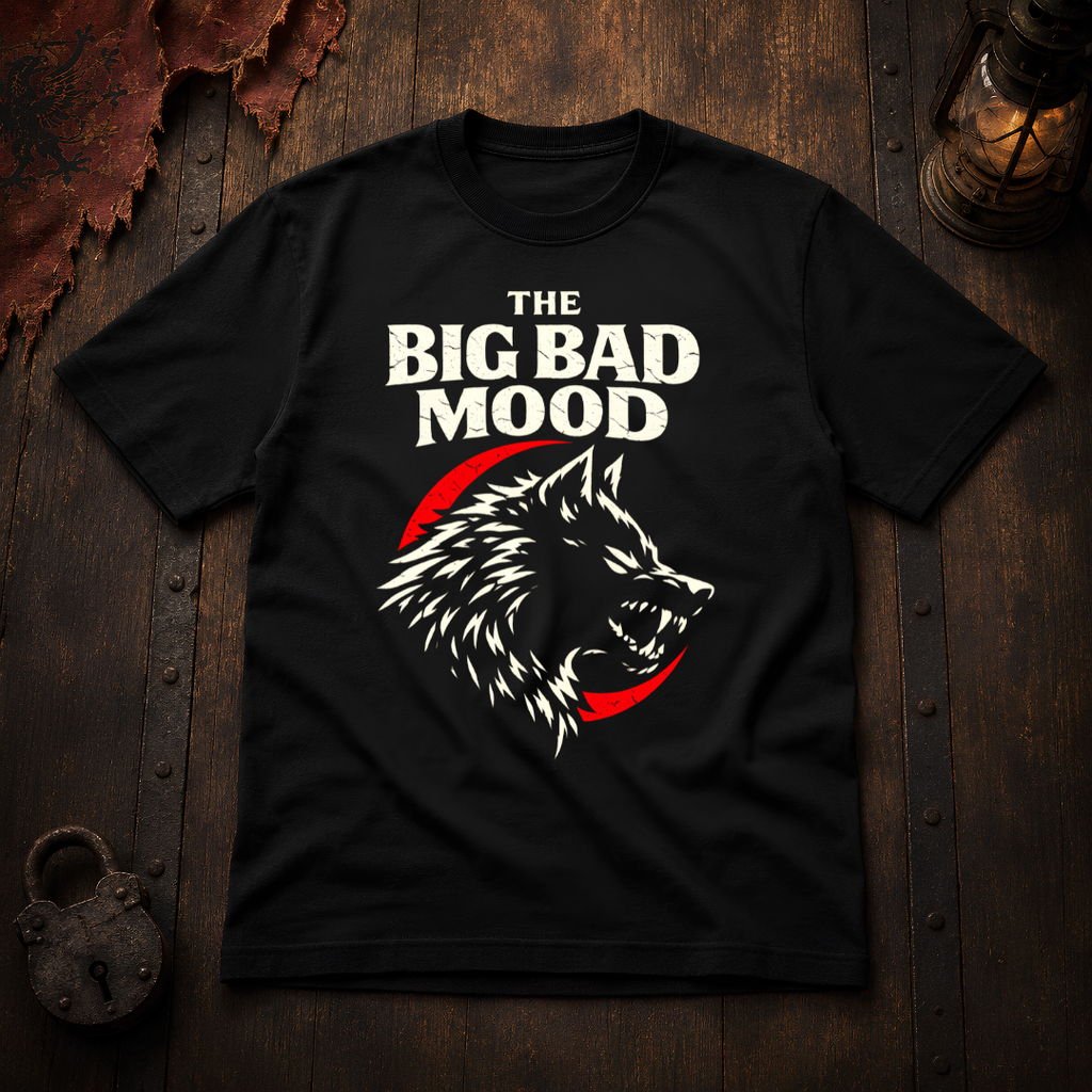 Big Bad Mood T-Shirt