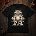 Ask Nicely T-Shirt