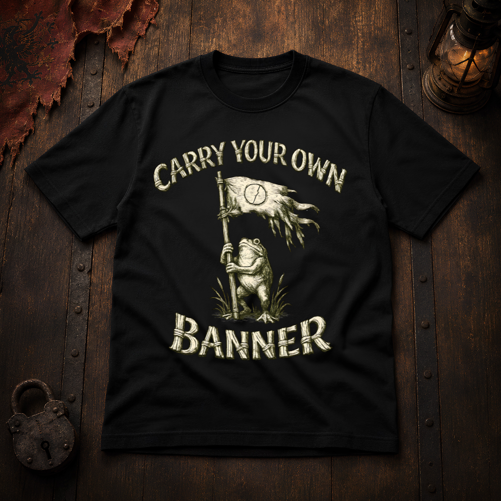 Carry Your Own Banner T-Shirt